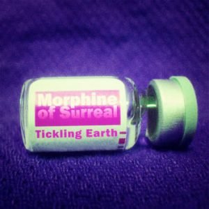 Tickling Earth - Morphine of Surreal