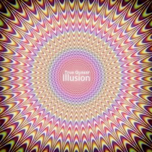 True Quasar - Illusion