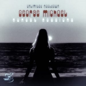 Unlimited Cooldown - Sunset Sessions: George Michael