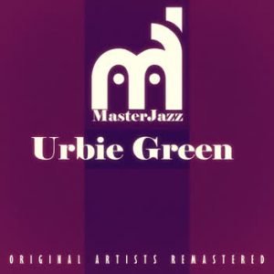 Urbie Green - MasterJazz: Urbie Green