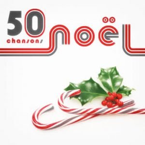 Various Artists - 50 Chansons de Noël