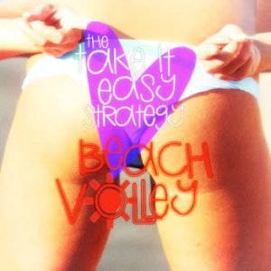 Various Artists - Beach Volley - The Take It Easy Strategy