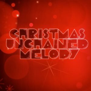 Various Artists - Christmas Unchained Melody