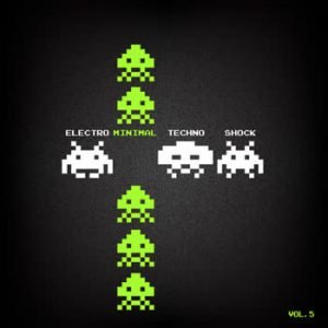 Various Artists - Electro Minimal Techno Shock - vol.5