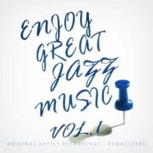 Various Artists - Enjoy Great Jazz Music Vol.1