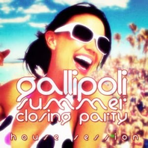 Various Artists - #Gallipoli Summer Closing Party - House Session