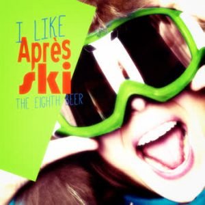 Various Artists - I Like Après-ski!  The Eighth Beer
