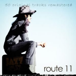 Various Artists - Jazz On The Road .Route 11 (50 Original Tracks Remastered)