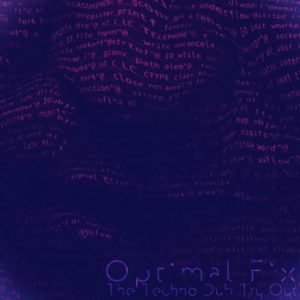 Various Artists - Optimal Fix - The Techno Dub Try Out
