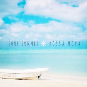 Various Artists - Soul Summer Bossa Nova