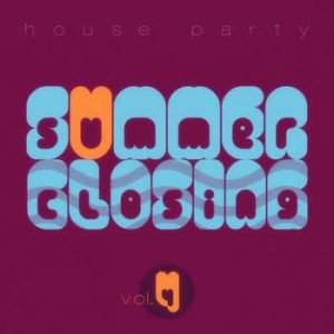 Various Artists - Summer Closing House Party - Vol.4