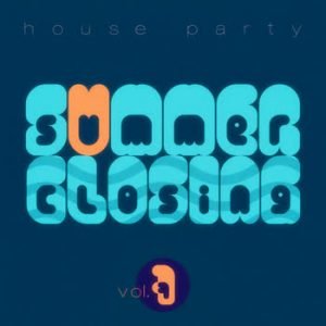 Various Artists - Summer Closing House Party - Vol.7
