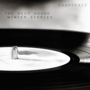 Various Artists - The Deep House Winter Stories - Chapter 12