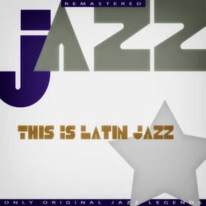 Various Artists - This Is Latin Jazz