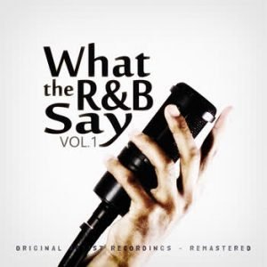 Various Artists - What the R&B Say